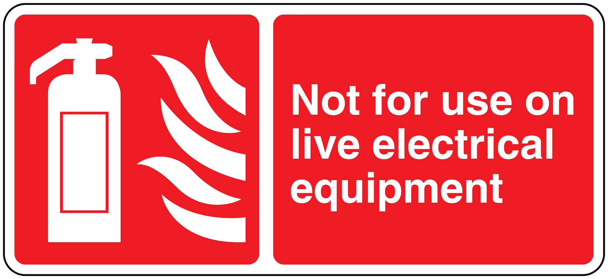 Red warning sticker: Not for use on live electrical equipment, flame and plug icons.