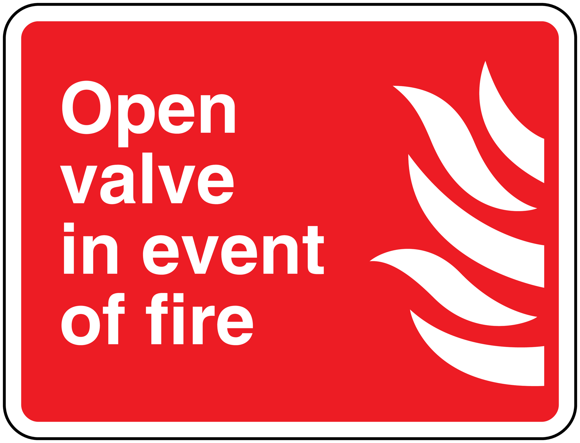 Red fire safety sticker with white text 'Open valve in event of fire' and flame icon.