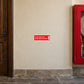 Red safety sticker: "To be used only in the event of a fire"