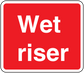 Red wet riser sticker with white border and bold white “Wet riser” text