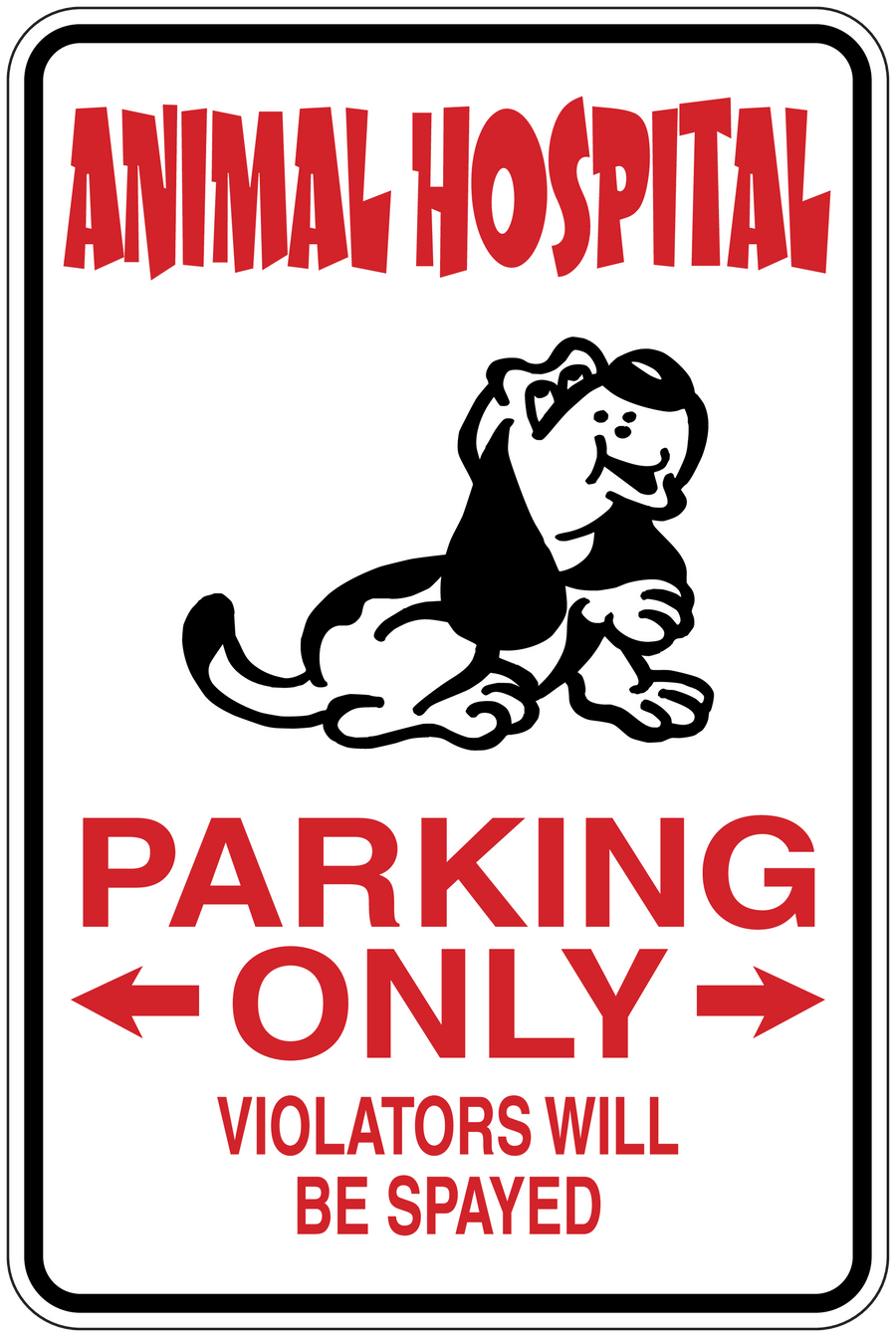 Animal Hospital parking only sticker with dog graphic and red text: VIOLATORS WILL BE SPRAYED