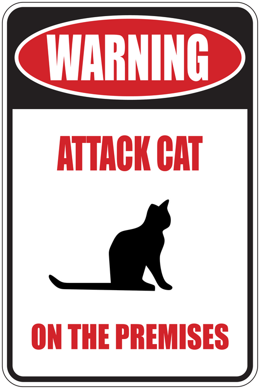 Warning attack cat sign sticker with red “WARNING” oval, black cat, and “ON THE PREMISES”