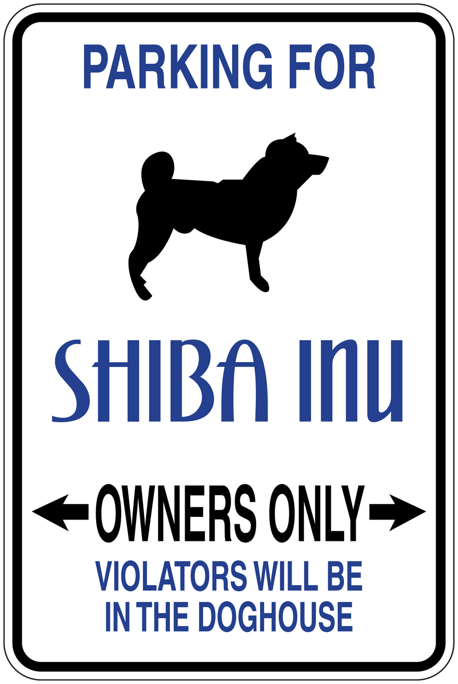 Shiba Inu parking sign sticker: owners only, violators in doghouse, dog silhouette