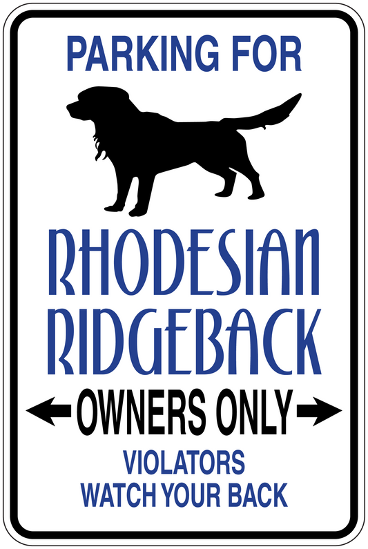 Rectangular parking sign sticker with black Ridgeback silhouette and blue owners-only text
