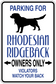 Rectangular parking sign sticker with black Ridgeback silhouette and blue owners-only text