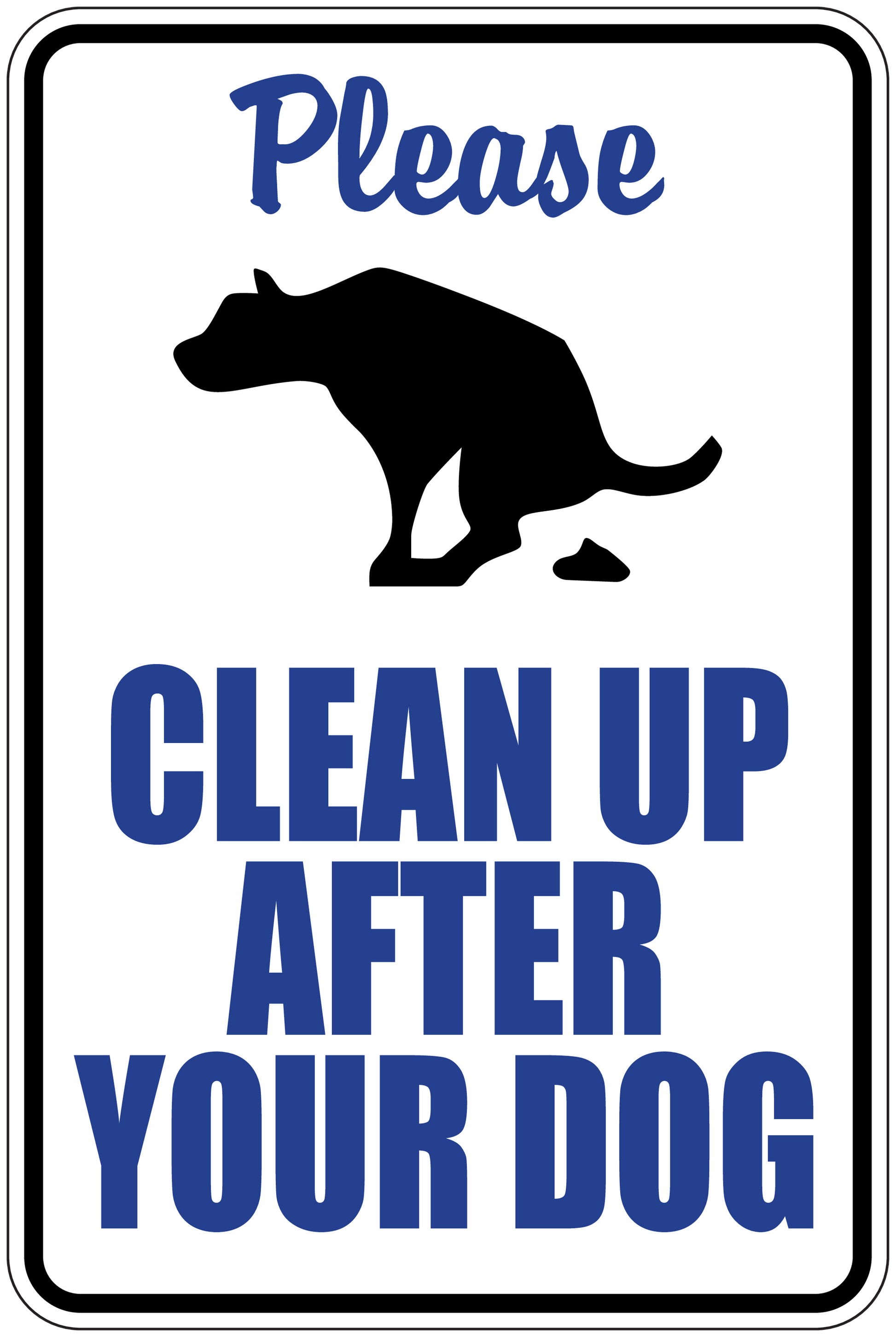 Dog care sign sticker with black dog silhouette and blue text: “Please Clean Up After Your Dog”