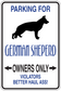 Parking sign sticker with German Shepherd silhouette and blue owners-only message
