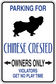 Parking sign sticker with Chinese Crested dog silhouette and Owners Only text