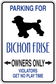 Rectangular parking sign sticker for Bichon Frise owners only, blue text and dog graphic