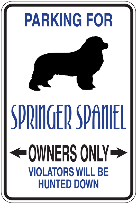Dog parking sign sticker with blue text: PARKING FOR, OWNERS ONLY, violators hunted down