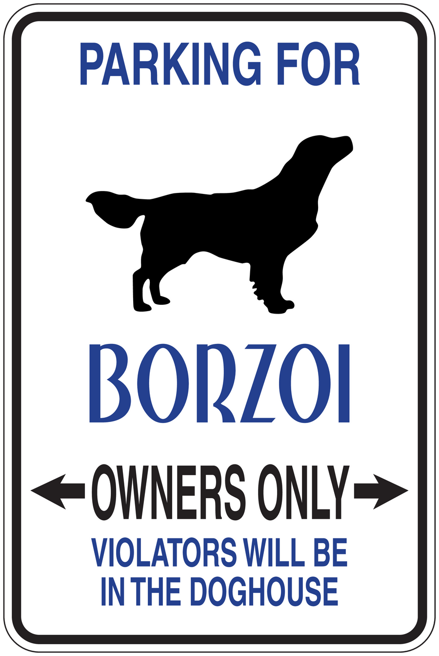 Square parking sign sticker with black borzoi silhouette; blue 'PARKING FOR BORZOI' and 'OWNERS ONLY'.