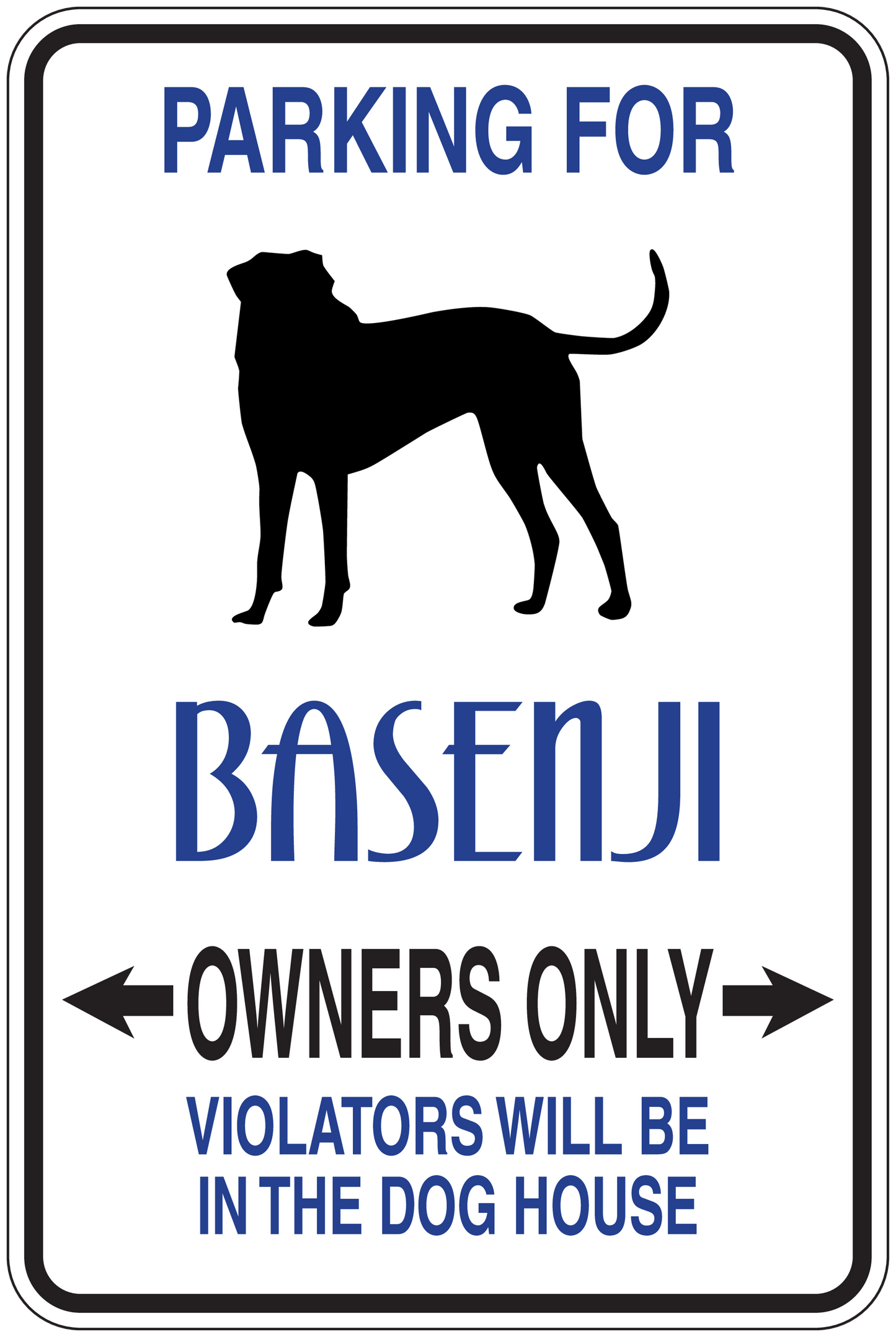 Basenji owners only parking sign sticker with dog silhouette and text 'OWNERS ONLY'