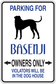 Basenji owners only parking sign sticker with dog silhouette and text 'OWNERS ONLY'