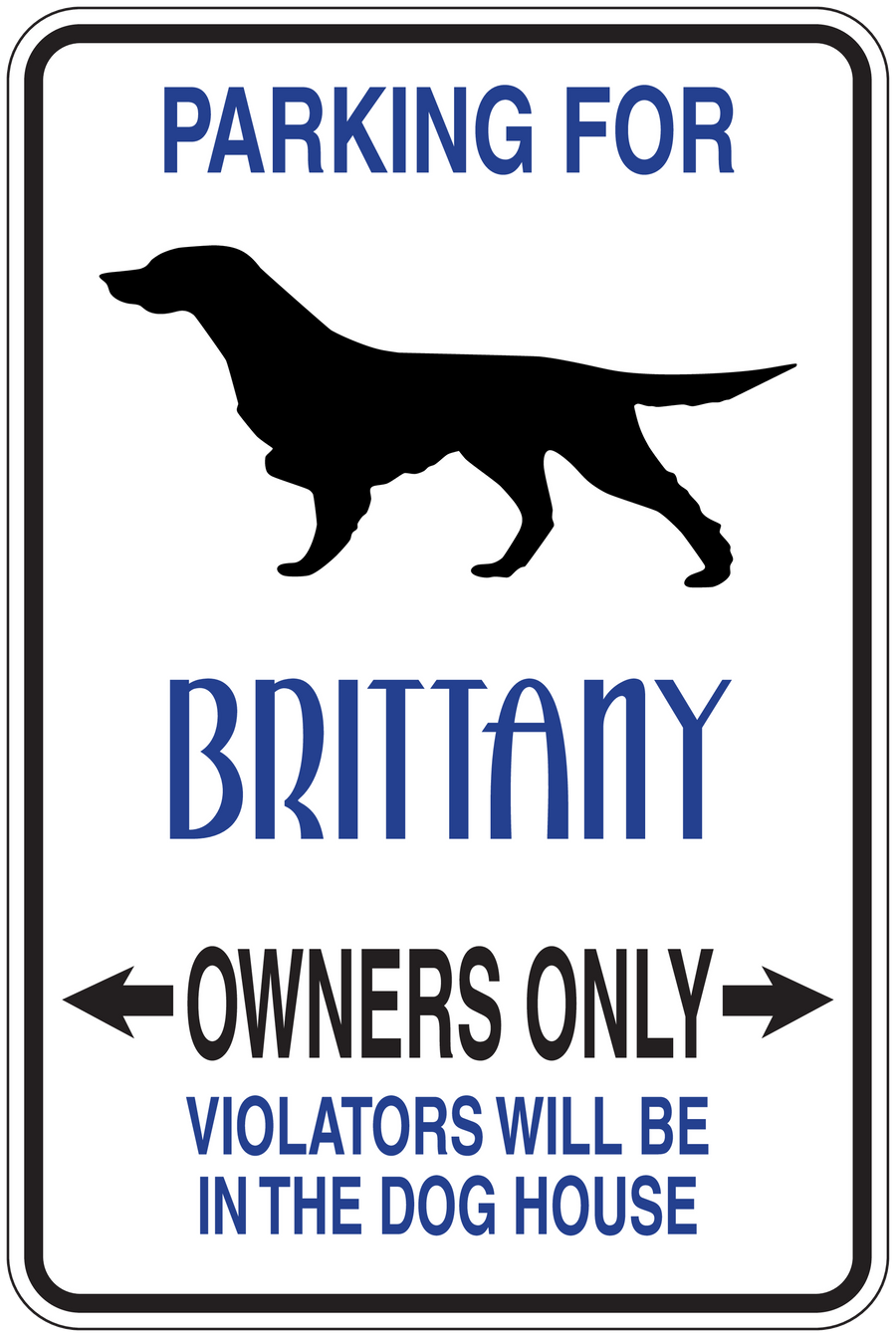 Dog parking sign sticker: 'PARKING FOR' Brittany, owners only, dog silhouette