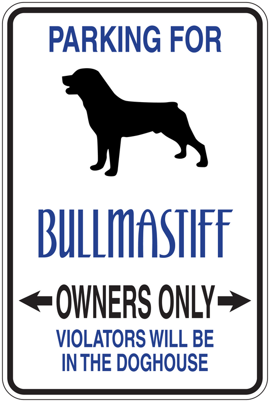 Bullmastiff owners only parking sign sticker with dog silhouette and warning text
