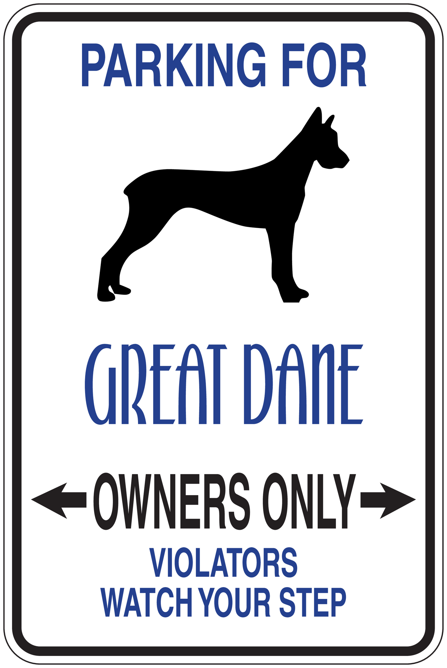 Parking sign sticker with Great Dane graphic and text: PARKING FOR OWNERS ONLY