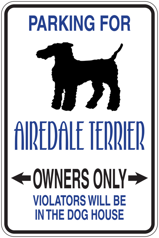 Parking sign sticker reading owners only with Airedale Terrier silhouette