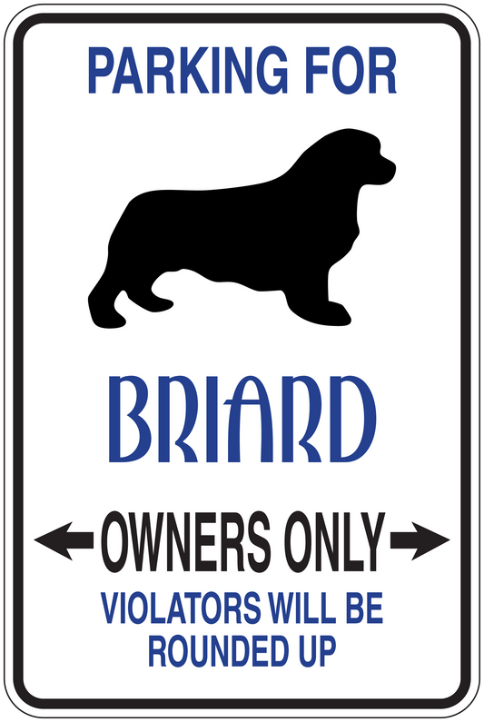 Briard parking sign sticker with dog silhouette and 'Owners Only' text