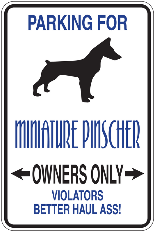 Miniature Pinscher parking sign sticker with blue text and dog silhouette, owners only
