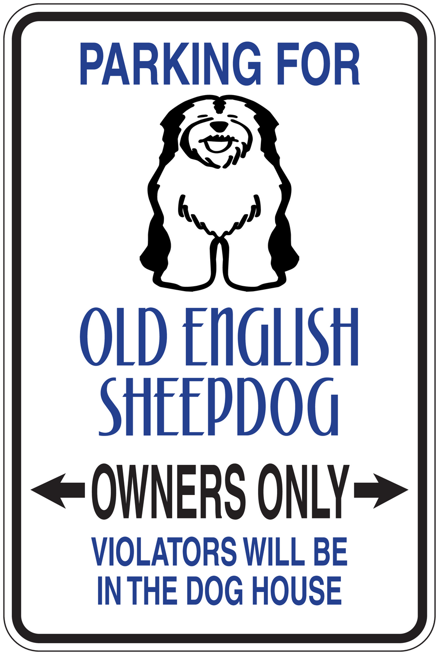 Old English Sheepdog parking sign sticker with dog icon and "Owners Only" text