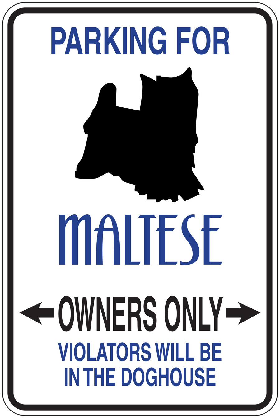 Maltese owners only parking sign sticker with dog silhouette and bold text
