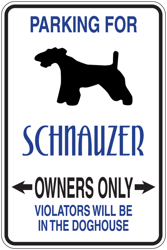 Schnauzer owners only parking sign sticker with black dog silhouette and blue text