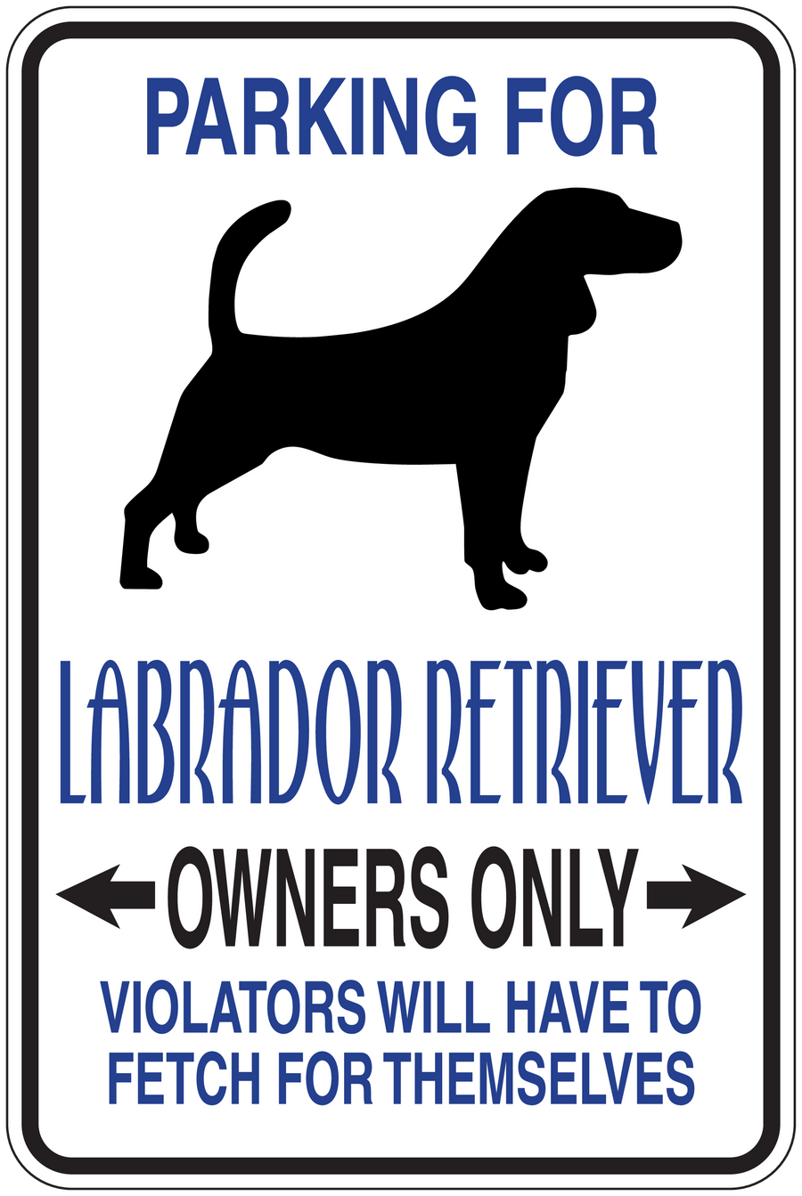 Parking sign sticker with blue text and black Labrador silhouette, “Owners Only” warning
