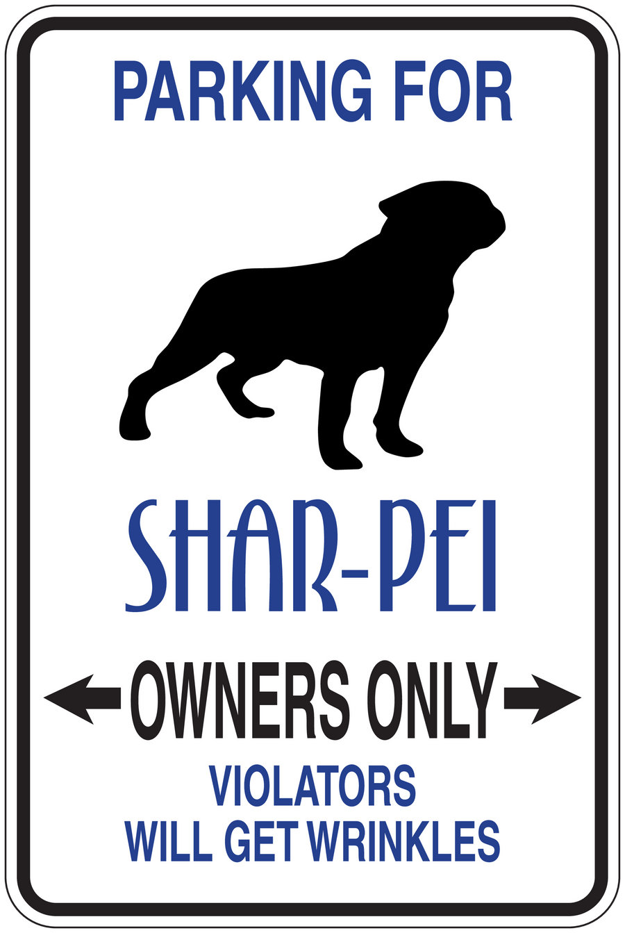 Parking sign sticker with blue text, Shar-Pei silhouette, and “Owners Only” warning