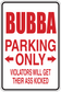 Parking only sticker with red Bubba Parking Only text and arrows, warning line below