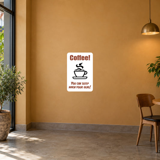 Coffee-themed white square wall sticker with cup icon and 'You can sleep...' text