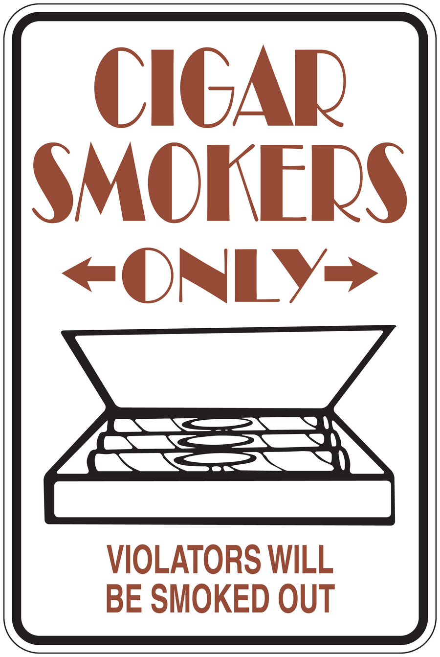 Cigar smokers only sticker with "CIGAR SMOKERS ONLY" and "VIOLATORS" text