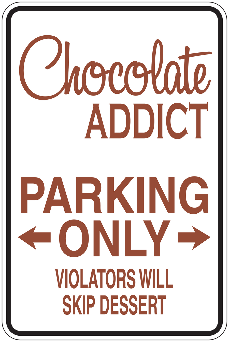Parking Only sticker with Chocolate Addict lettering and arrow icons, warning message
