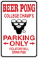 Beer pong parking sticker with red/white text: PARKING ONLY, violators drink piss