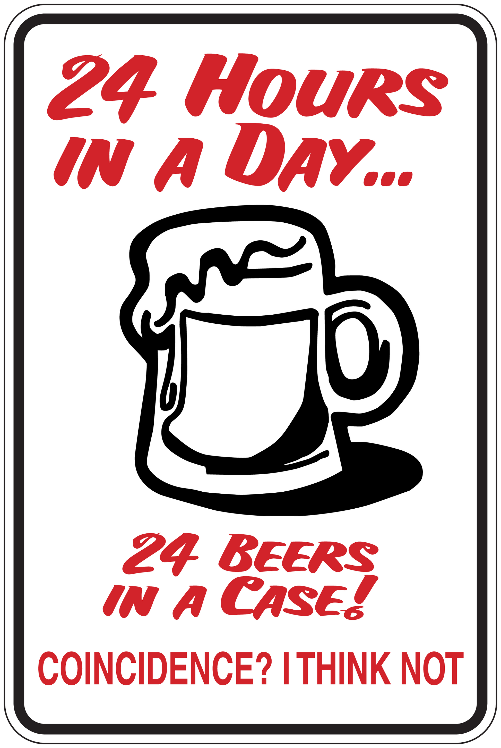 Beer case slogan sticker with red text and line-art mug, white background, white border