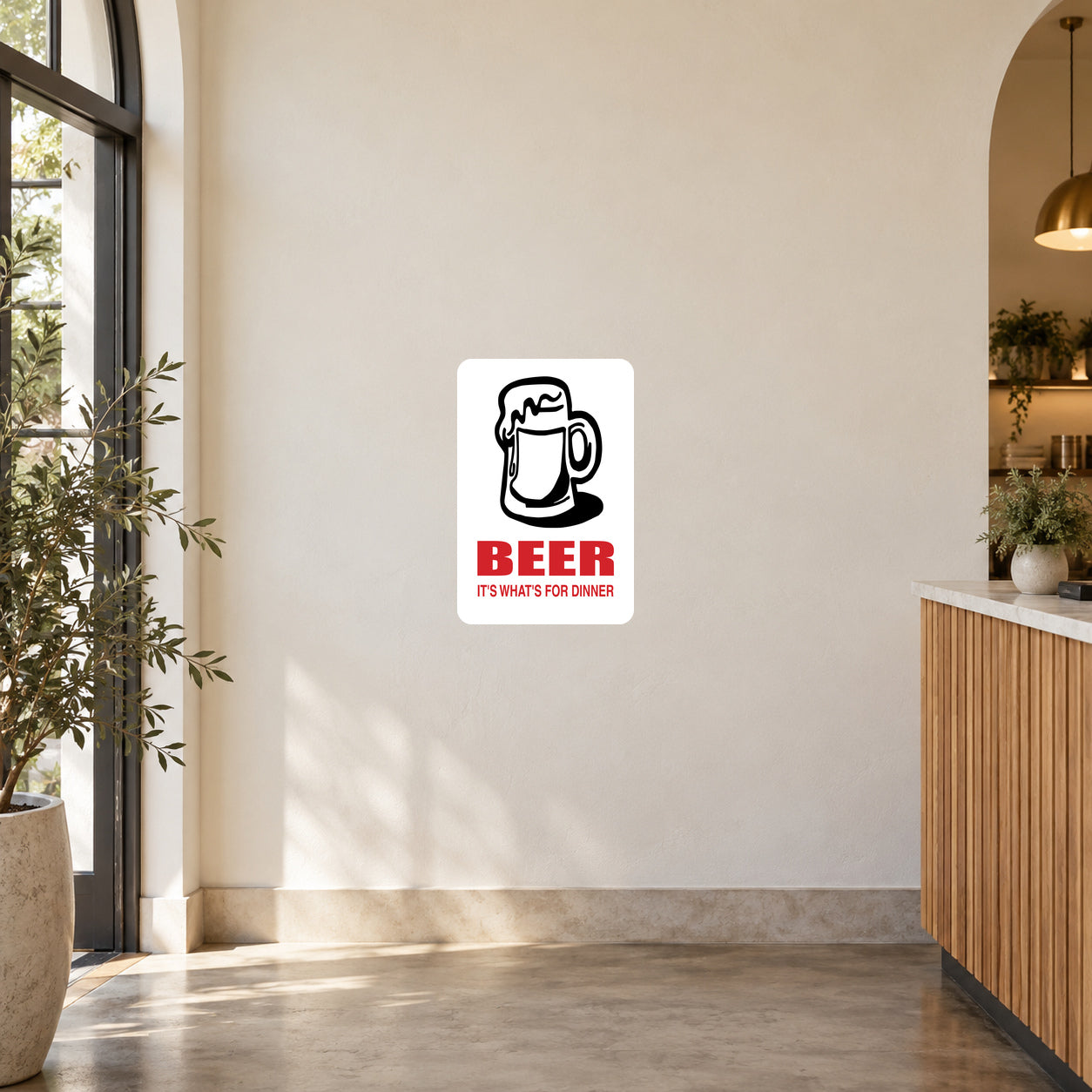 Beer It is whats For Dinner Sticker applied to a cream cafe entrance wall