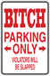 Parking sticker: red 'Parking Only' arrows; 'Violators will be slapped'
