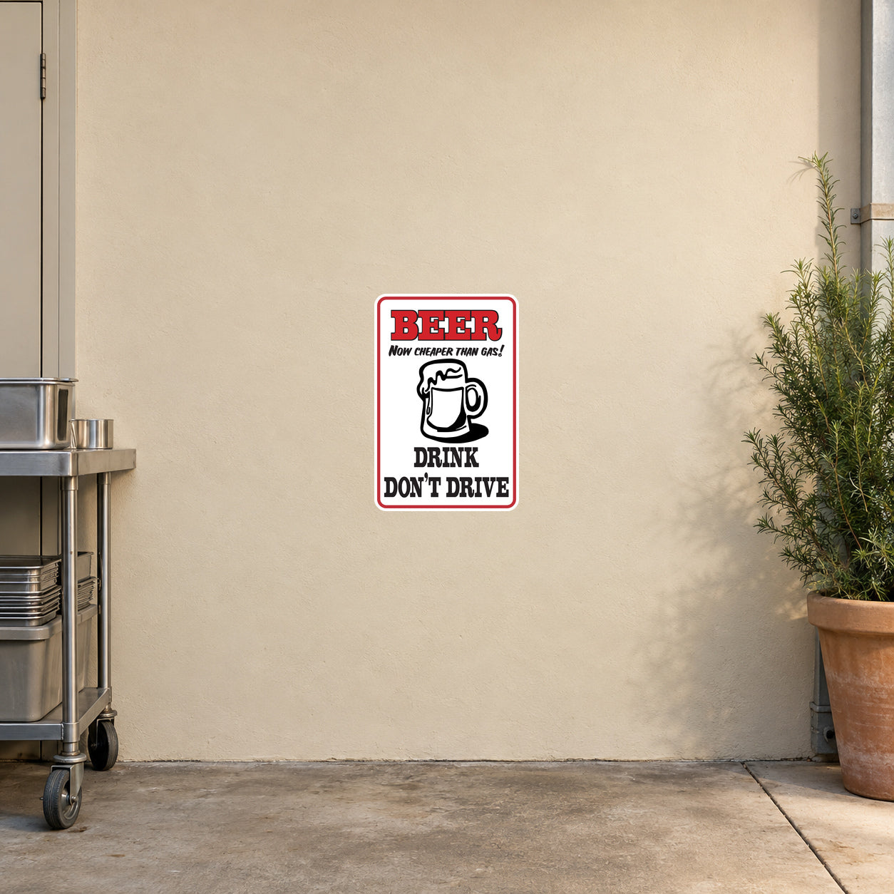 Red and white square beer mug quote sticker: 'DRINK DON'T DRIVE'