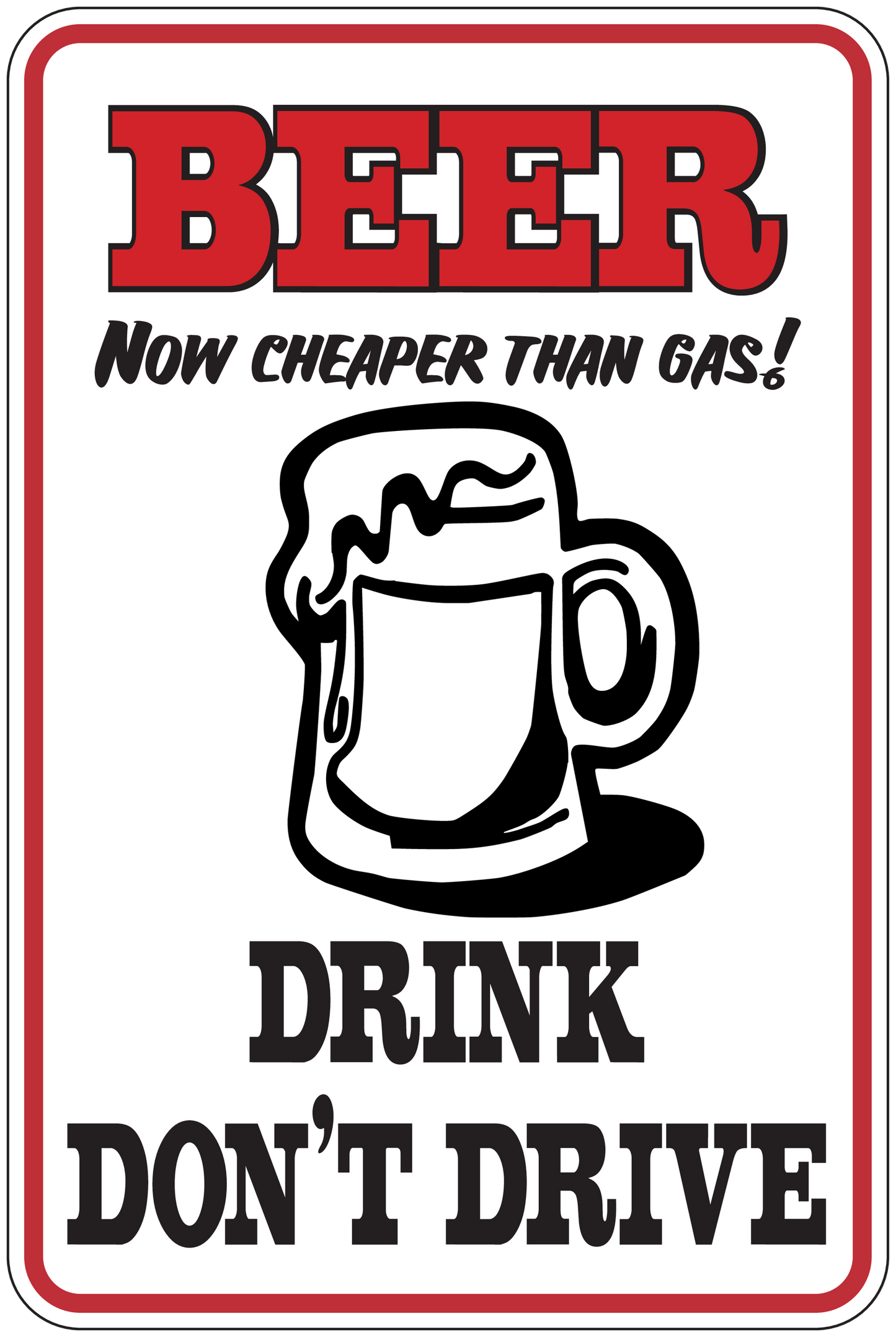 Beer sticker with red border, BEER/DRINK text, beer mug graphic, and 'Don’t drive' slogan