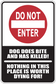 Warning sticker: red DO NOT ENTER with DOG DOES BITE AND HAS KILLED text