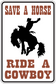 Horse riding fun sign sticker with cowboy on horseback silhouette and bold slogan text
