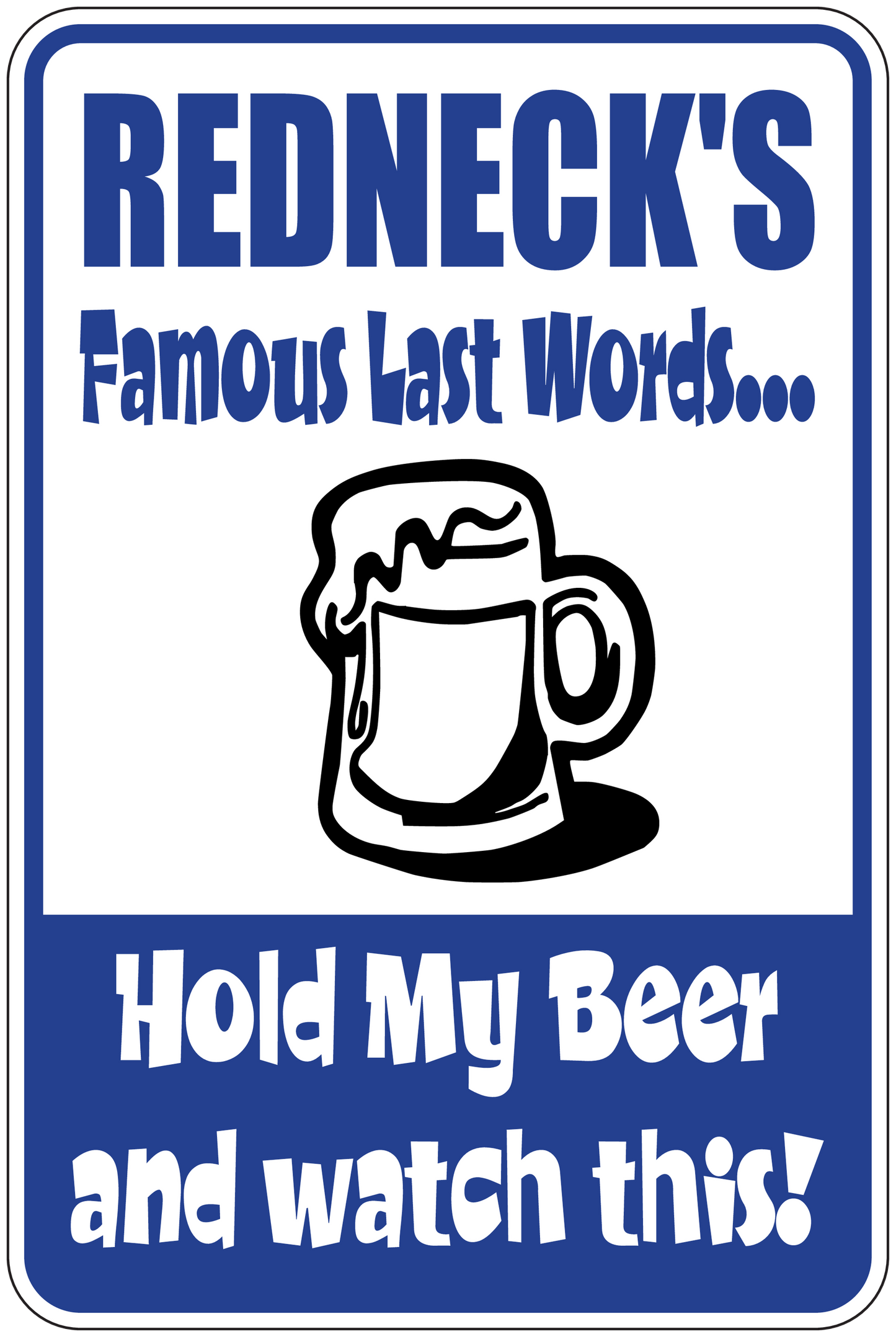 Rectangular blue sign sticker with beer mug and 'Famous Last Words' text.