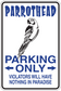 Rectangular Parrothead parking-only sign sticker with blue text, parrot graphic, arrows