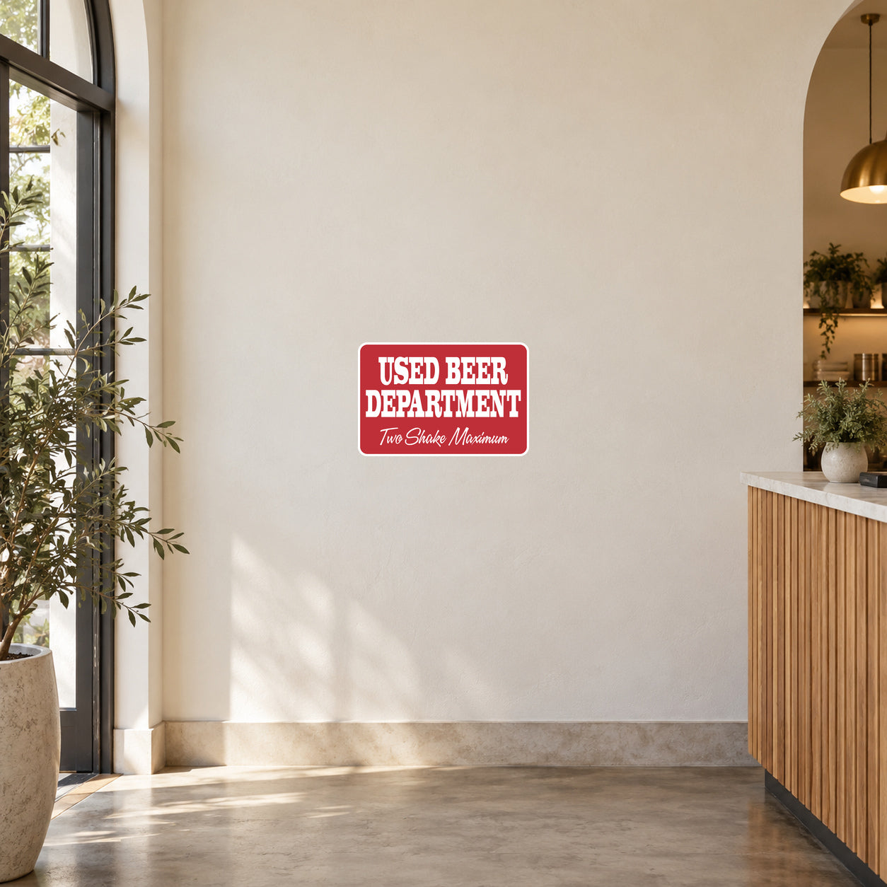 Used Beer Department Fun Sign Sticker applied to a cream cafe entrance wall