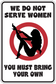 Rectangular sign sticker with 'We do not serve women' text and crossed woman silhouette