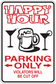 Happy hour parking only sign sticker with red text, arrows, martini and beer icons