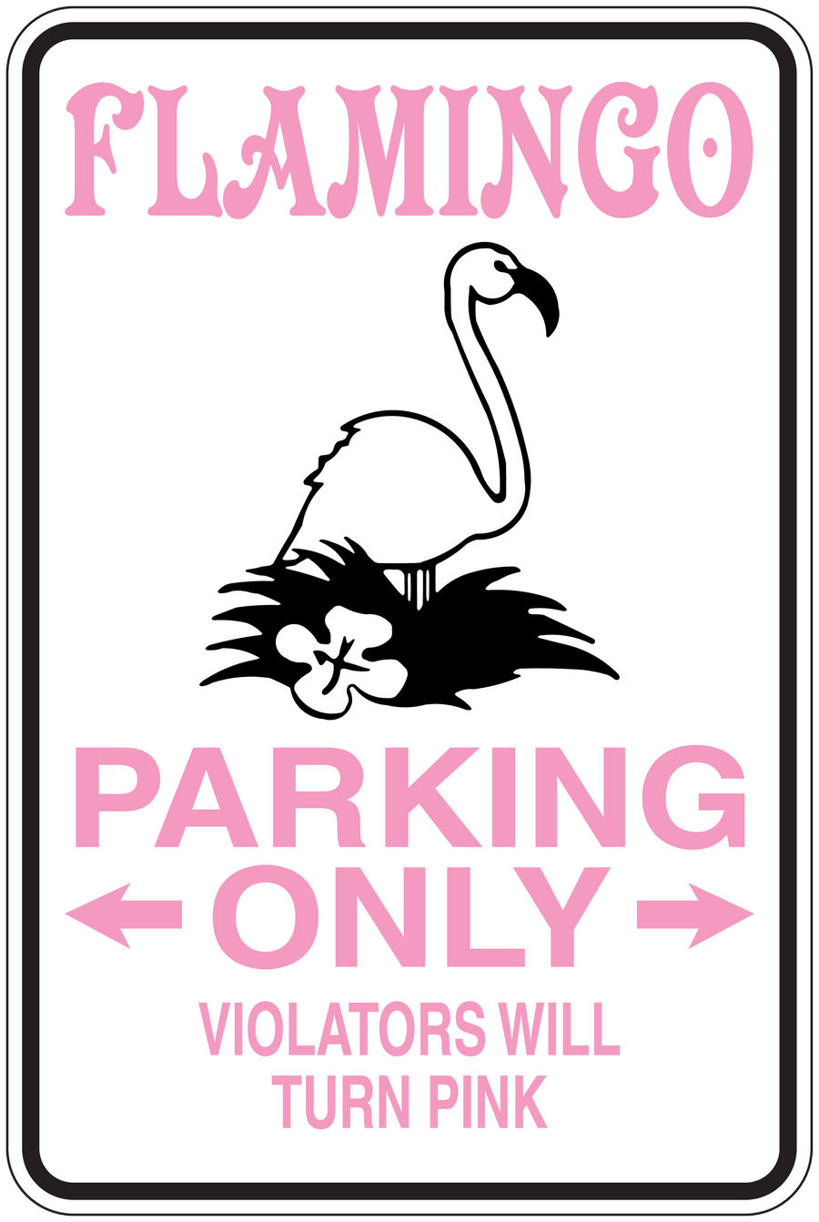 Flamingo parking only sticker with pink border and text: PARKING ONLY, violators turn pink