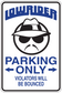 Parking only sign sticker with man in hat and sunglasses, blue arrows and text