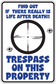 Life-after-death warning sticker with crosshair and Trespass on this property text