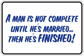 Rectangular sticker with blue quote: “A man is not complete until he's married”