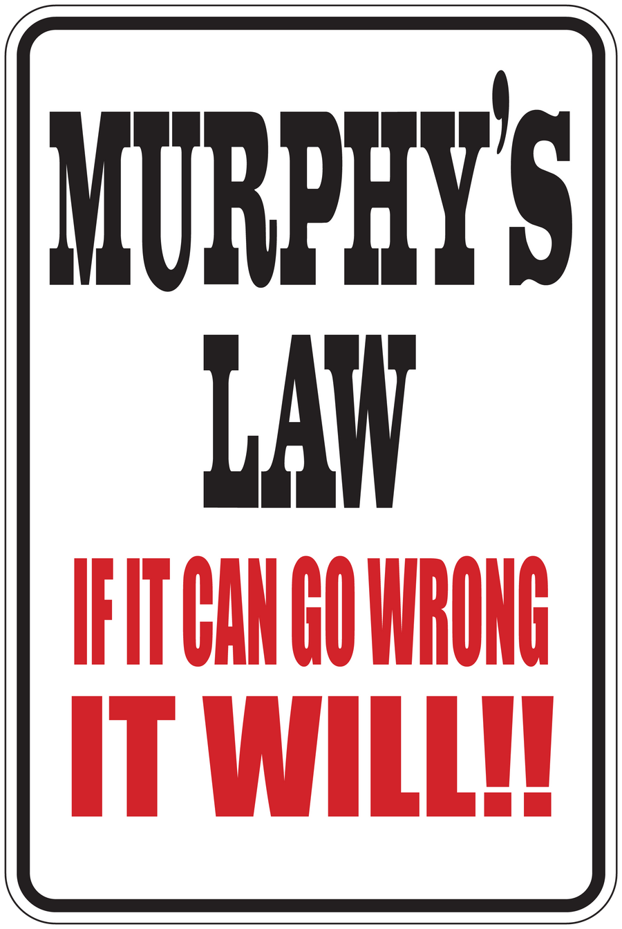 Rounded Murphy's Law sign sticker with black border: 'If it can go wrong, it will!!'